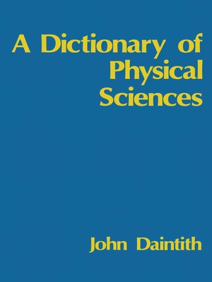 cover image of A Dictionary of Physical Sciences